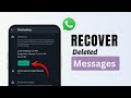 How to Recover Deleted WhatsApp Messages without Backup (2026)