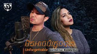 Unforgettable by Khmer1jivit