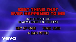 Gladys Knight - The Best Thing That Ever Happened To Me (Karaoke)