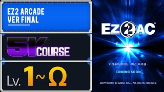 [EZ2AC : FN] 5K Course (?) LEVEL : OMEGA -Attenuated-