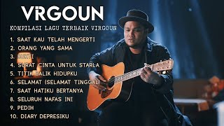 Kompilasi Lagu Terbaik Virgoun | 10 Pilihan Lagu Terbaik Virgoun Full Album