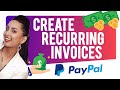 Paypal Tutorial 2022 | How to Create a Reccurring Invoice in Paypal