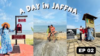 Exploring Jaffna: The Unseen Side of Sri Lanka