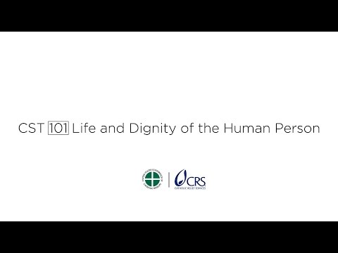 What is life and dignity of the human person?