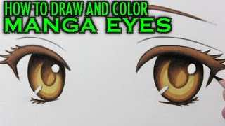 How to Draw and Color Manga Eyes: Narrated Step-by-Step Tutorial