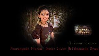 Thrissur Pooram | Pooragade Pooram Dance Cover |Hrithunanda Syam