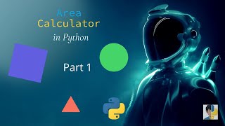 Area Calculator Using Python | Python Exercises #9 Part 1