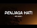 Ari Lasso - Penjaga Hati - Lirik Pro