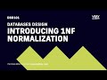 Database: Introducing Normalization and 1NF