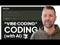 “Vibe” Coding vs… Coding in Cursor