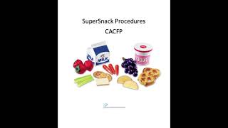 CACFP (Super Snack) Procedures & Guidelines - F.U.S.D.