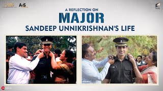 MAJOR  -  A Reflection on the life of Major Sandeep Unnikrishnan