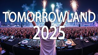 TOMORROWLAND JANUARY 2025 🔥 Los Mejores Ritmos de TOMORROWLAND 2025 🎧 Música Electrónica Para Ti