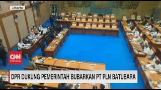 DPR Dukung Pemerintah Bubarkan PT  PLN Batubara