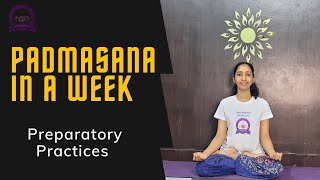 Learn Padmasana with  in a Week II Preparatory Practices II Ultimate Meditative Pose II Lotus Pose