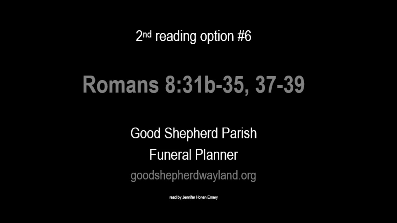 Romans 8:31b-35, 37-39 - YouTube