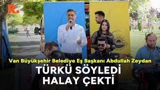 Van Büyükşehir Belediye Eş Başkanı Abdullah Zeydan türkü söyledi; halay çekti