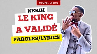 Nerih - Le King a validé (Paroles)