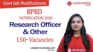 BPRD 2020 Notification | 150 Research Officer \u0026 Other Recruitment @Wisdom Jobs