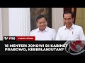 16 Menteri Jokowi di Kabinet Prabowo, Keberlanjutan? | Kabar Petang tvOne