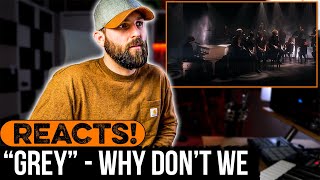 MUSICIAN REACTS to Why Don't We - "Grey"