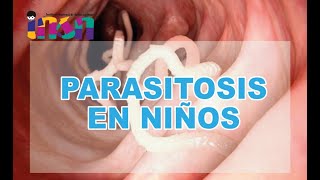 Parasitosis en Niños - Tele IEC