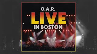 O.A.R. - Live in Boston☘️