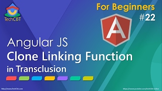 AngularJS Tutorial: Clone Linking Function in Transclusion (transclude function)