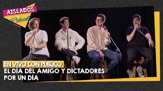 En VIVO desde el ND Teatro - El DÍA del AMIGO y DICTADORES POR UN DÍA