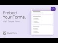 How to Embed a Google Form