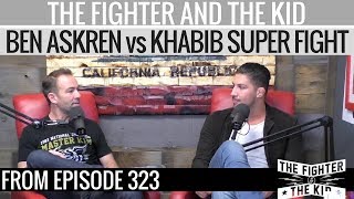 Brendan Schaub - Ben Askren vs Khabib is the Super Fight I'd Make Right Now