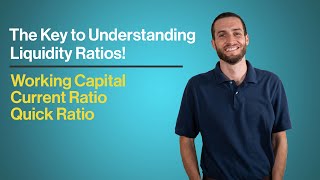 Understand Liquidity Ratios in Under 5 Minutes! Working Capital, Current Ratio, & Quick Ratio