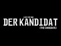 der kandidat official trailer