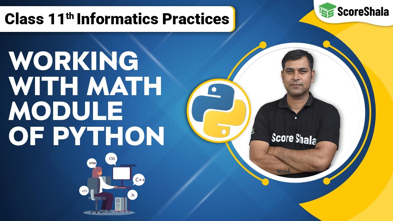 Class 11 Informatics Practices Chapter 4 Math Module In Python Data
