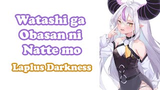 [Laplus Darkness] - 私がオバさんになっても (Watashi ga Obasan ni Natte mo) / Moritaka Chisato