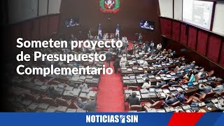 Someten proyecto de Presupuesto Complementario de 85 mil millones