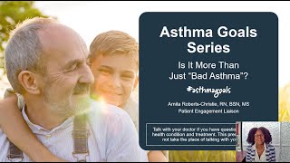 Asthma Unbranded   Managing Your Asthma Deck # 2   Understanding Severe Asthma Part 1