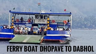 Dhopave to Dabhol ferry boat view #dhopave to #dabhol #ferryboat