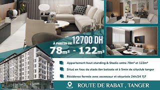 les apartement a vendre  la rout rabat tanger 103 m 115 m 120 m le prex 12700 dh#عقارات#immobilier