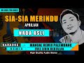 SIA - SIA MERINDU -  APRILIAN || KARAOKE REMIX PALEMBANG