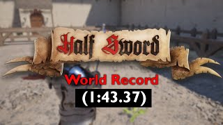 Half Sword Playtest 100% World Record (1:43.37)