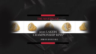 Jason of Beverly Hills | The Making of The 2020 Lakers Championship Ring
