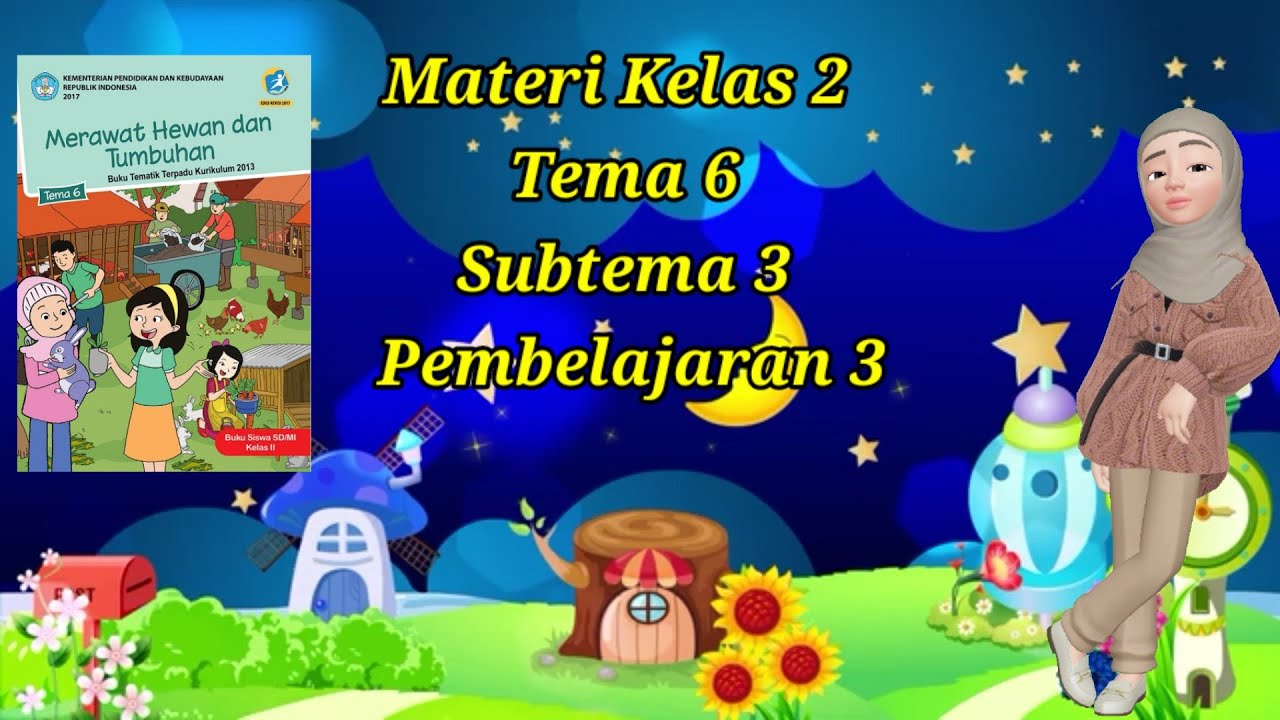 MATERI TEMATIK KELAS 2 SD TEMA 6 SUBTEMA 3 PEMBELAJARAN 3 - YouTube