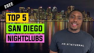 Top 5 Best San Diego Nightclubs 2022
