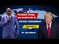 President Donald Trump, One World Order & Capital Punishment - Prophecy | Dr. Ian Ndlovu