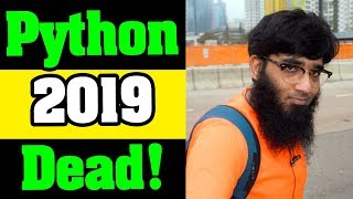 🤔Question - Is Python Programming Language Dead in 2019 ?