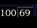 Divide 69 by 100 ,  decimal result  . Division with 3 Digit Divisors . How to do