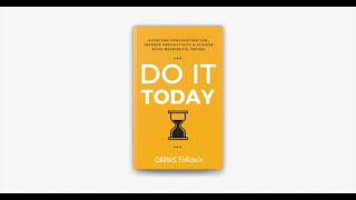 No More Procrastination | DO IT TODAY By DARIUS FOROUX | Audiobook Full Edition