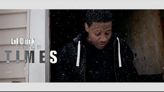 Lil Durk - Times Shot By Azaeproduction