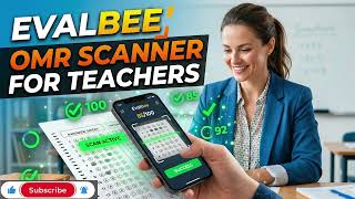 Evalbee OMR Scanner for Teachers | Easy Exam Evaluation & OMR Sheet Checking App